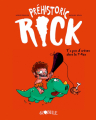 Couverture Préhistoric Rick, tome 1 : Y'a pas d'arêtes dans le T-Rex Editions Tourbillon (Globulle) 2017