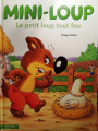 Couverture Mini-Loup le petit loup tout fou Editions Hachette (Jeunesse) 2010