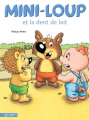 Couverture Mini-Loup et la dent de lait Editions Hachette 2010