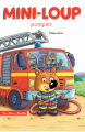 Couverture Mini-Loup Pompier Editions Hachette (Jeunesse) 2017