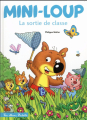 Couverture Mini-Loup la sortie de classe  Editions Hachette (Jeunesse) 2016