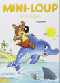Couverture Mini-loup et le requin  Editions Hachette (Jeunesse) 2012