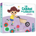 Couverture La cabane de Liselotte Editions Auzou  (Éveil) 2019