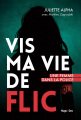 Couverture Vis ma vie de flic Editions Hugo & Cie (Doc) 2020