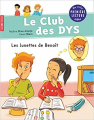 Couverture Le club des DYS : Les lunettes de Benoît Editions Flammarion (Castor poche - Junior) 2018