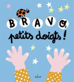 Couverture Bravo, petits doigts ! Editions Milan 2019