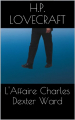 Couverture L'affaire Charles Dexter Ward Editions Autoédité 2002