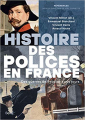 Couverture Histoire des polices en France. Des guerres de religion à nos jours Editions Belin (Références) 2020