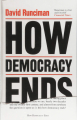 Couverture How democracy ends Editions Profile Books 2018