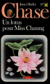 Couverture Un lotus pour Miss Chaung Editions Gallimard  (Carré noir) 1973