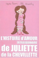 Couverture L'histoire d'amour extraordinaire de Juliette de la Chevilette Editions Thierry Magnier 2003