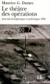 Couverture Le théâtre des opérations, tome 1 : Journal métaphysique et polémique 1999 Editions Folio  2000