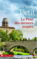 Couverture Le pont des derniers soupirs Editions Les Presses de la Cité (Terres de France) 2020