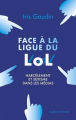 Couverture Face à la ligue du LOL Editions Massot 2020
