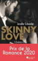 Couverture Skinny Love, tome 1 Editions France Loisirs (Nouvelles Plumes) 2020