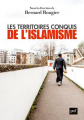 Couverture Les territoires conquis de l'islamisme Editions Presses universitaires de France (PUF) 2020