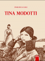 Couverture Tina Modotti Editions Vertige Graphic 2011