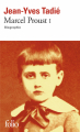 Couverture Marcel Proust, biographie, tome 1 Editions Folio  (Biographies) 1999