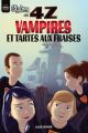 Couverture Les 4Z, tome 2 : Vampires et tarte aux fraises Editions Boomerang (Slalom) 2016