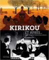 Couverture KIRIKOU ET APRÈS Editions Actes Sud 2017