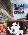 Couverture Street art & cinéma Editions Pyramyd 2017