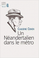 Couverture Un Néandertalien dans le métro Editions Seuil (Science ouverte) 2007