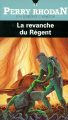 Couverture Perry Rhodan, tome 035 : La revanche du régent Editions Fleuve (Noir - Perry Rhodan) 1994