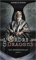 Couverture L'Ordre des 5 Dragons, tome 4 : Les retrouvailles Editions AdA 2019