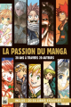 Couverture La passion du manga - 20 ans à travers 20 auteurs Editions Pika 2020