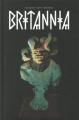 Couverture Britannia, tome 1 Editions Bliss Comics (Valiant) 2020