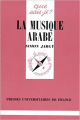 Couverture Que sais-je ? : La musique arabe Editions Presses universitaires de France (PUF) (Que sais-je ?) 1988