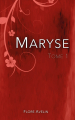 Couverture Maryse, tome 1 : Maryse Editions Autoédité 2016