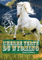 Couverture L'Herbe Verte du Wyoming Editions Folio  (Junior) 2011