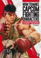 Couverture How To Make Capcom Fighting Characters - Tout sur la conception des personnages de Street Fighter Editions Kurokawa (KuroPop) 2020