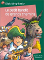 Couverture Le petit bandit de grands chemins Editions Flammarion (Castor poche) 1998