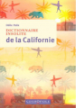 Couverture Dictionnaire insolite de la californie Editions Cosmopole 2016