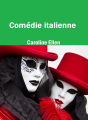 Couverture Comédie italienne Editions Autoédité 2012