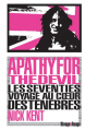 Couverture Apathy for the devil - Les seventies voyage au cœur des ténèbres  Editions Rivages (Rouge) 2013