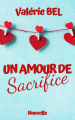 Couverture Un amour de sacrifice Editions Autoédité 2020
