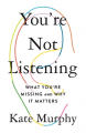 Couverture You're Not Listening: What You're Missing and Why It Matters Editions Harvill Secker 2020