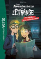 Couverture Les aventuriers de l'étrange, tome 2 : Le mystère de la station fantôme Editions Hachette (Bibliothèque Verte) 2018