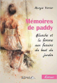 Couverture Mémoires de Paddy : Blanche et la femme aux fusains du bout du jardin Editions Saint Honoré 2020