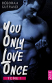 Couverture You only love once, tome 1 Editions Harlequin (HQN) 2020