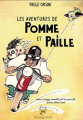 Couverture Les aventures de Pomme et Paille Editions La compagnie littéraire 2019