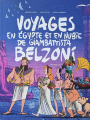 Couverture Voyages en Égypte et en Nubie de Giambattista Belzoni, tome 3 : Troisième voyage Editions FLBLB 2020