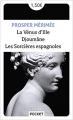 Couverture La Vénus d'Ille suivie de Djoumâne et Les sorcières espagnoles Editions Pocket (Classiques) 2019