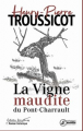 Couverture La vigne maudite du Pont-Charrault Editions Ex Aequo (Hors Temps) 2019