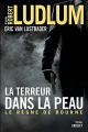 Couverture Jason Bourne, tome 12 : La terreur dans la peau - Le règne de Bourne Editions Grasset (Thriller) 2018