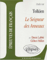 Couverture Tolkien, Le Seigneur des Anneaux : épreuves de français Editions Ellipses 2003