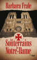 Couverture Les Souterrains de Notre-Dame Editions Le Cherche midi 2020